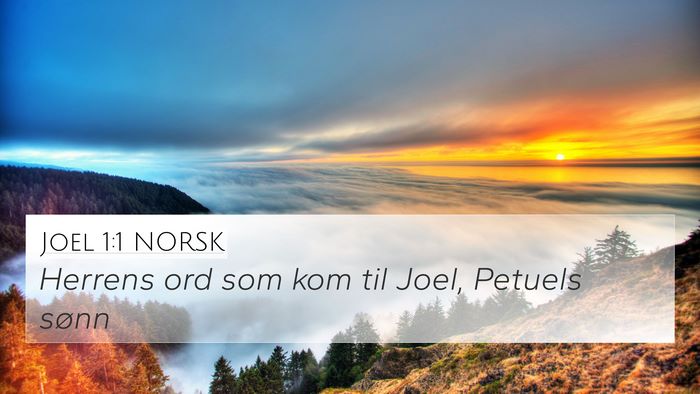 Joel 1:1 NORSK 4K Wallpaper - Herrens ord som kom til Joel, Petuels - 4K Wallpaper Bible Verse