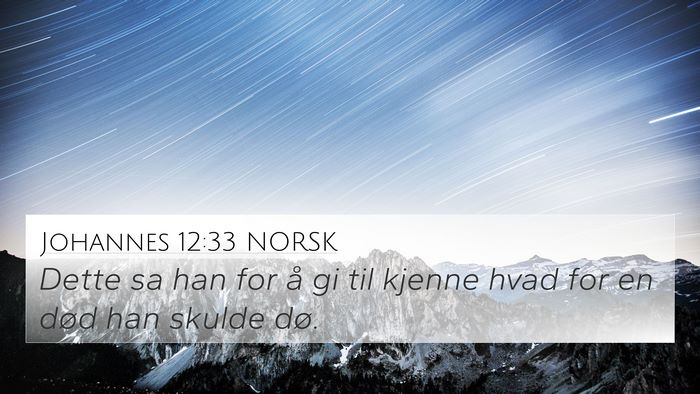 Johannes 12:33 NORSK Bible Verse Image