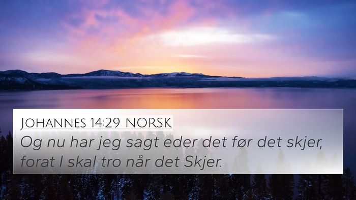 Johannes 14:29 NORSK Bible Verse Image