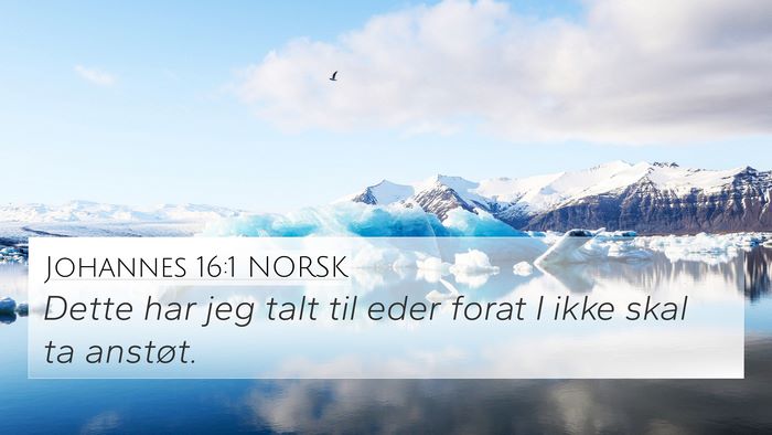 Johannes 16:1 NORSK Bible Verse Image