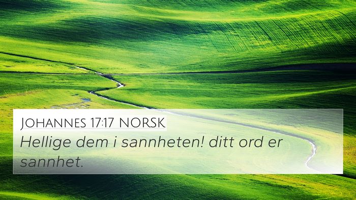 Johannes 17:17 NORSK Bible Verse Image