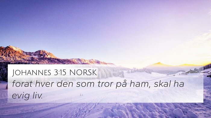 Johannes 3:15 NORSK Bible Verse Image