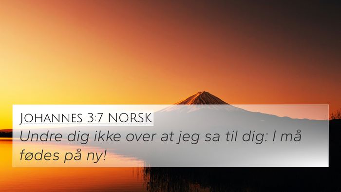 Johannes 3:7 NORSK Bible Verse Image
