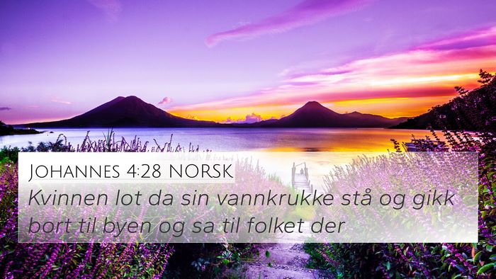 Johannes 4:28 NORSK Bible Verse Image