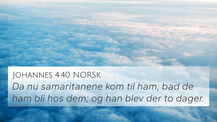 Johannes 4:40 NORSK Bible Verse Image