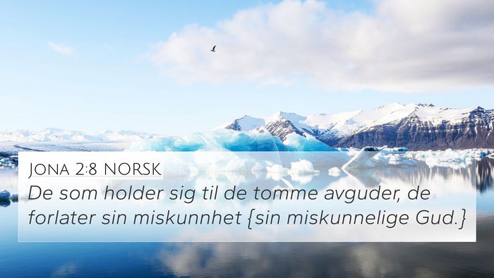 Jona 2:8 NORSK 4K Wallpaper - De som holder sig til de tomme avguder, de - 4K Wallpaper Bible Verse