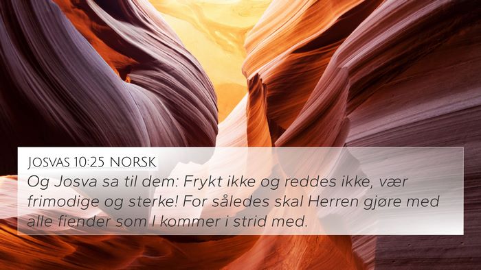 Josvas 10:25 NORSK Bible Verse Image