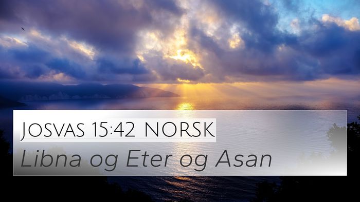 Josvas 15:42 NORSK Bible Verse Image