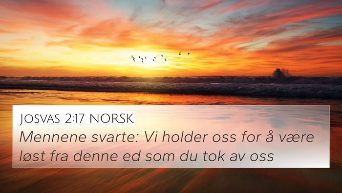 Josvas 2:17 NORSK 4K Wallpaper - Mennene svarte: Vi holder oss for å være løst - 4K Wallpaper Bible Verse
