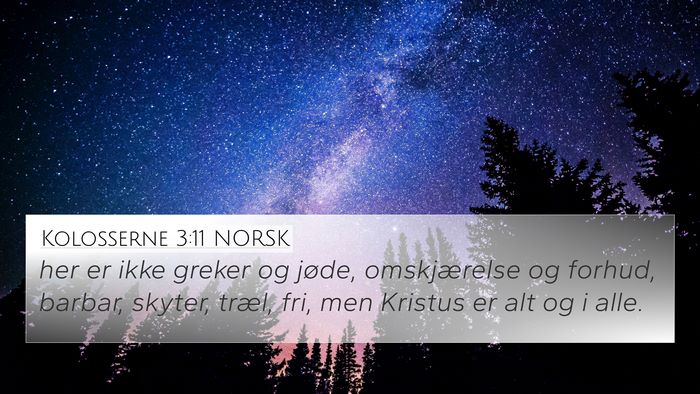 Kolosserne 3:11 NORSK Bible Verse Image
