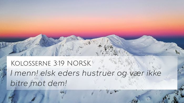 Kolosserne 3:19 NORSK Bible Verse Image