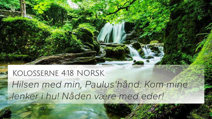Kolosserne 4:18 NORSK Bible Verse Image