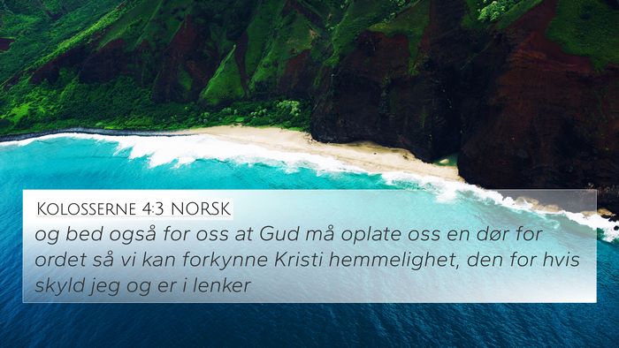 Kolosserne 4:3 NORSK Bible Verse Image