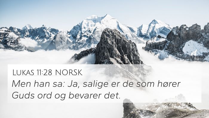 Lukas 11:28 NORSK Bible Verse Image