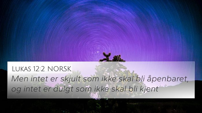 Lukas 12:2 NORSK Bible Verse Image