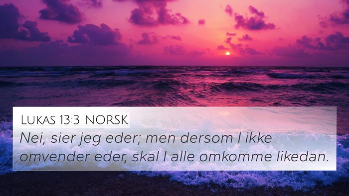 Lukas 13:3 NORSK Bible Verse Image
