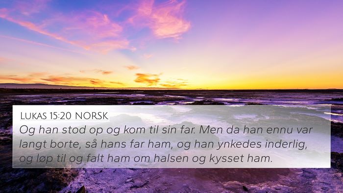 Lukas 15:20 NORSK Bible Verse Image