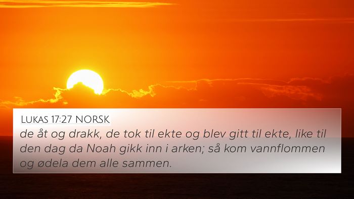 Lukas 17:27 NORSK Bible Verse Image