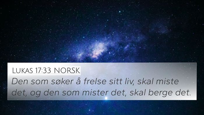 Lukas 17:33 NORSK Bible Verse Image