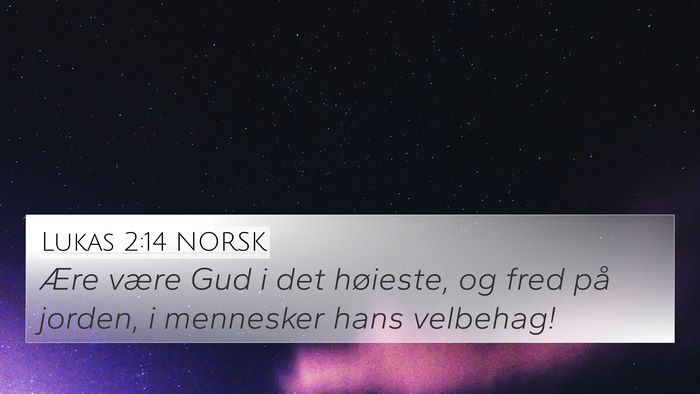 Lukas 2:14 NORSK Bible Verse Image