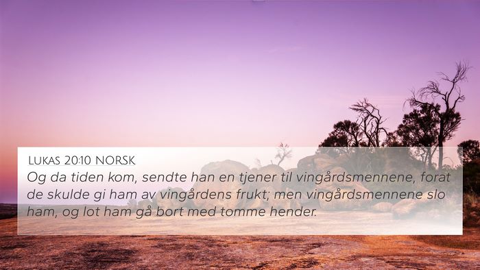 Lukas 20:10 NORSK Bible Verse Image