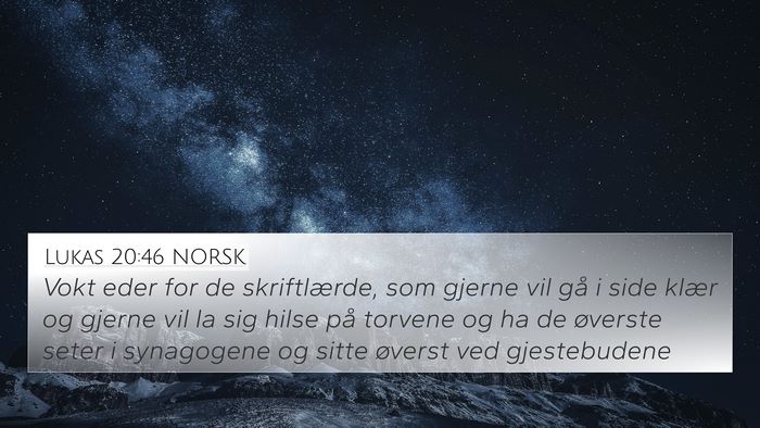 Lukas 20:46 NORSK Bible Verse Image