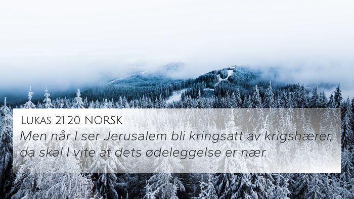 Lukas 21:20 NORSK Bible Verse Image