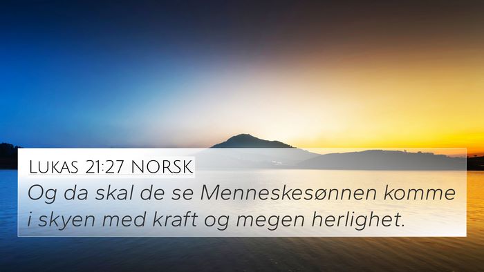 Lukas 21:27 NORSK Bible Verse Image