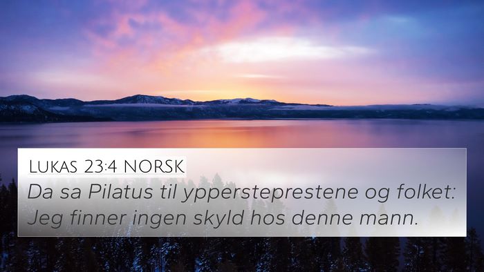 Lukas 23:4 NORSK Bible Verse Image