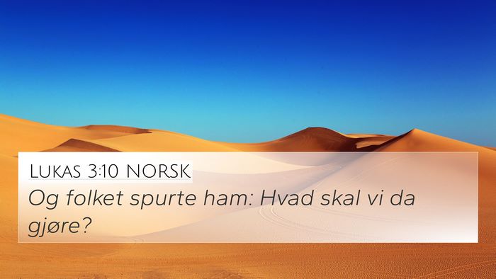 Lukas 3:10 NORSK Bible Verse Image