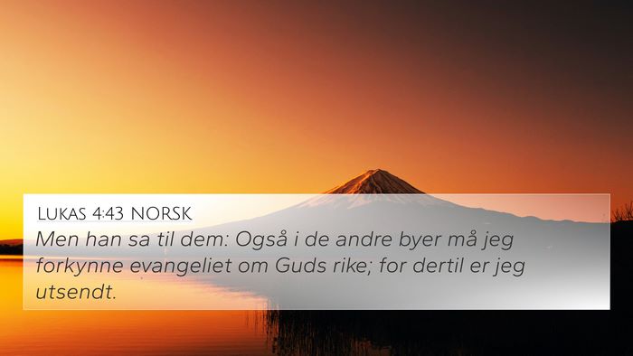 Lukas 4:43 NORSK Bible Verse Image