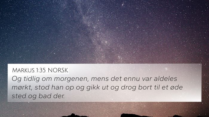 Markus 1:35 NORSK Bible Verse Image