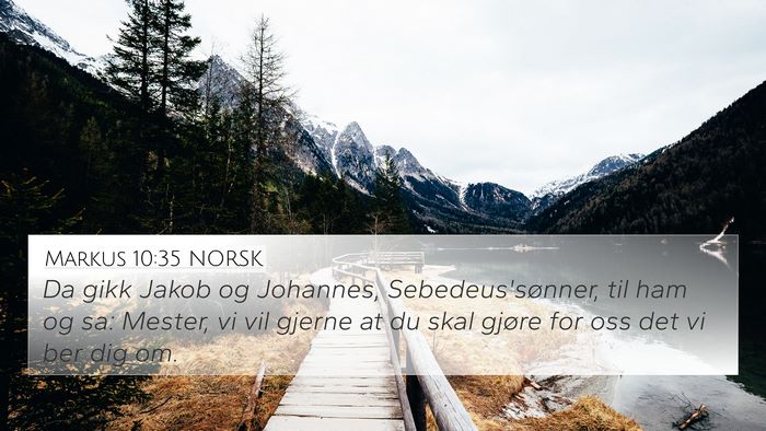 Markus 10:35 NORSK Bible Verse Image