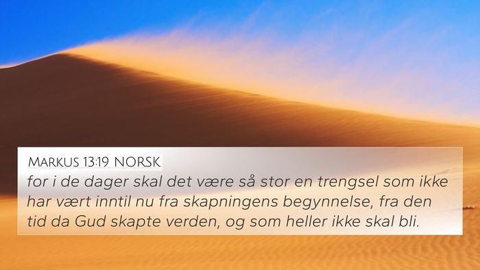 Markus 13:19 NORSK Bible Verse Image