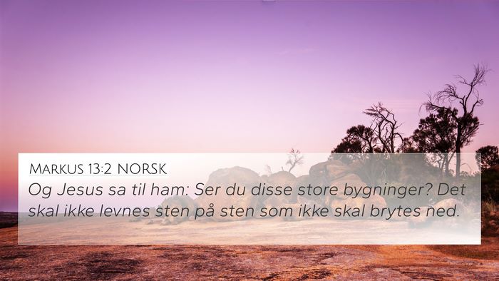 Markus 13:2 NORSK Bible Verse Image