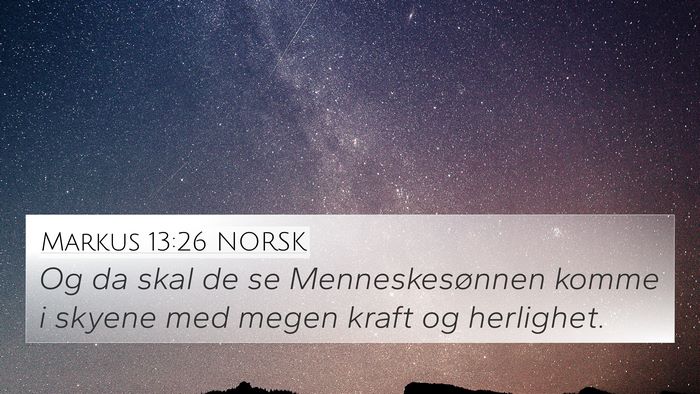 Markus 13:26 NORSK Bible Verse Image