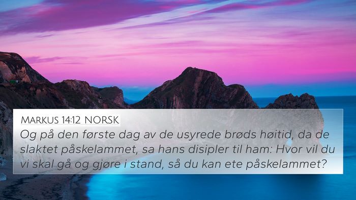 Markus 14:12 NORSK Bible Verse Image