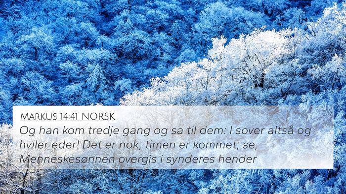 Markus 14:41 NORSK Bible Verse Image