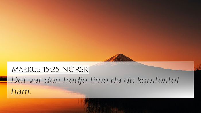 Markus 15:25 NORSK Bible Verse Image