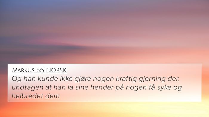 Markus 6:5 NORSK Bible Verse Image