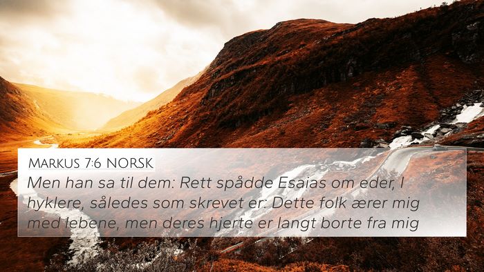 Markus 7:6 NORSK Bible Verse Image