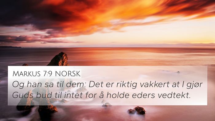 Markus 7:9 NORSK Bible Verse Image