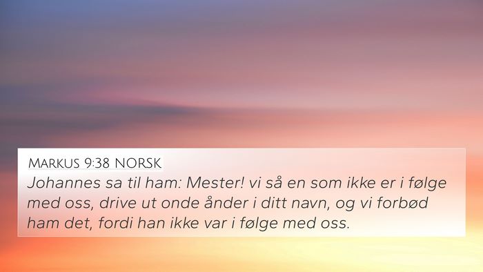 Markus 9:38 NORSK Bible Verse Image