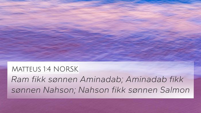 Matteus 1:4 NORSK Bible Verse Image