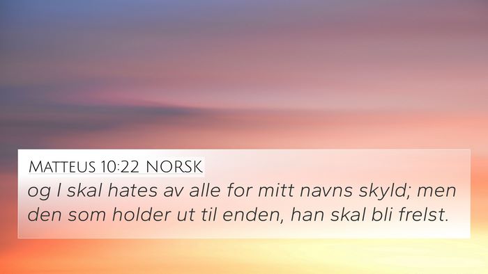 Matteus 10:22 NORSK Bible Verse Image