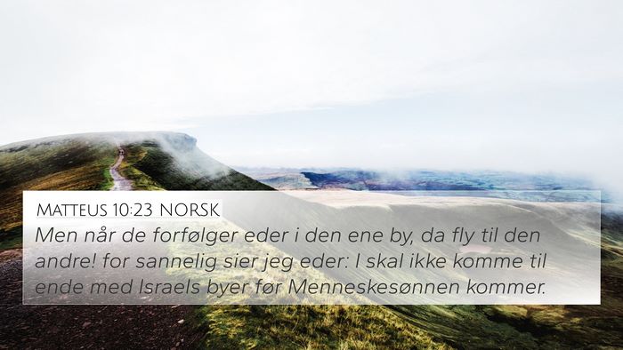 Matteus 10:23 NORSK Bible Verse Image