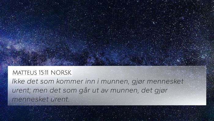 Matteus 15:11 NORSK Bible Verse Image
