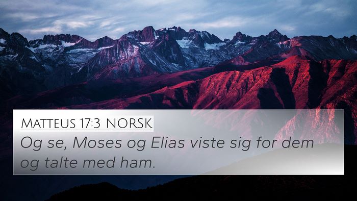 Matteus 17:3 NORSK Bible Verse Image