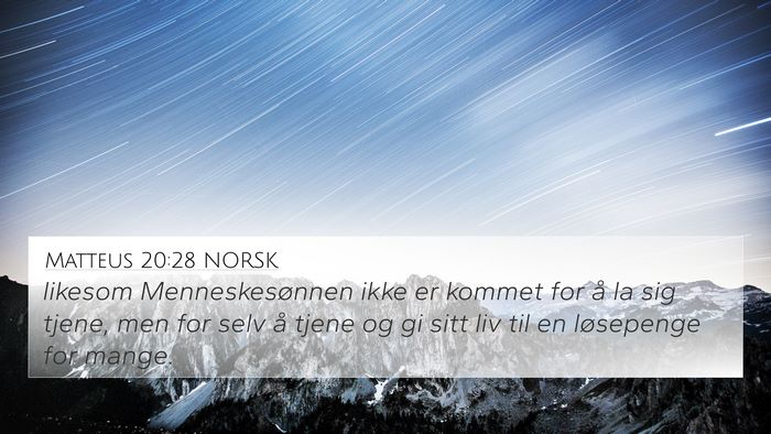 Matteus 20:28 NORSK Bible Verse Image