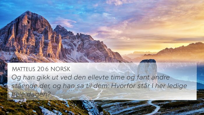 Matteus 20:6 NORSK Bible Verse Image